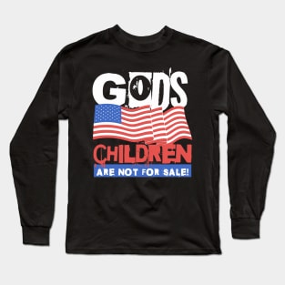 God's Children Are Not For Sale Long Sleeve T-Shirt